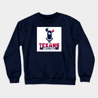 Texans Unfiltered Crewneck Sweatshirt